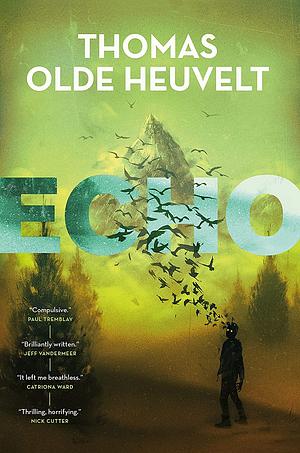 Echo by Thomas Olde Heuvelt