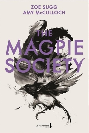 The Magpie Society by Amy McCulloch, Zoe Sugg