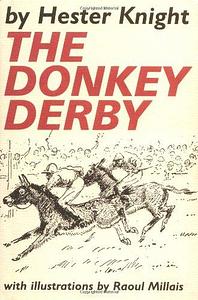 The Donkey Derby by Hester Knight