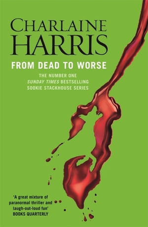 From Dead to Worse by Charlaine Harris