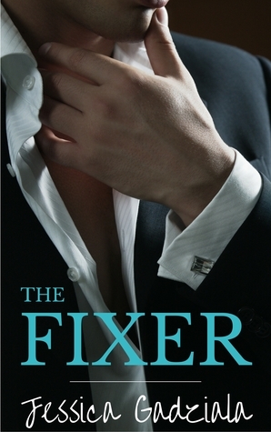 The Fixer by Jessica Gadziala