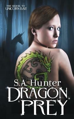 Dragon Prey by S.A. Hunter