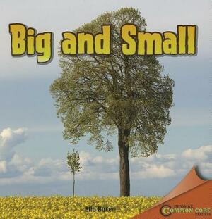 Big and Small by Ella Baker
