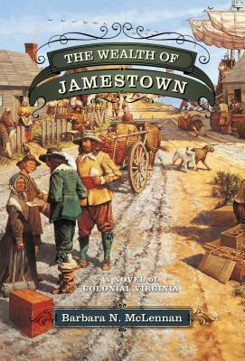 The Wealth of Jamestown by Barbara N. McLennan