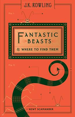 Fantastic Beasts & Where to Find Them by J.K. Rowling, Newt Scamander