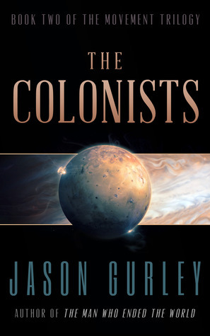 The Colonists by Jason Gurley
