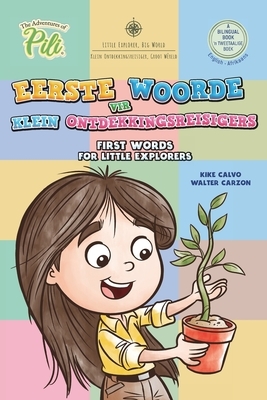 Afrikaans - English First Words for Little Explorers. Bilingual Book by Kike Calvo