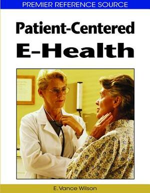 Patient-Centered E-Health by 