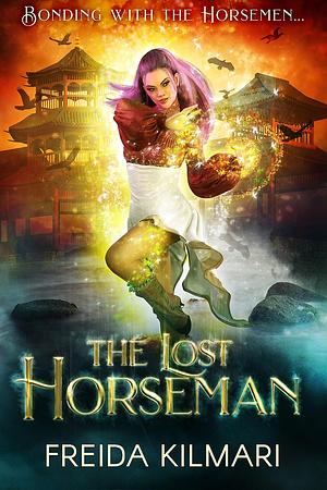 The Lost Horseman by Freida Kilmari