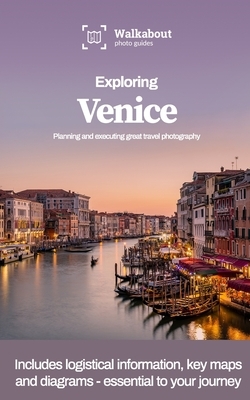 Exploring Venice by James Dugan, Walkabout Photo Guides