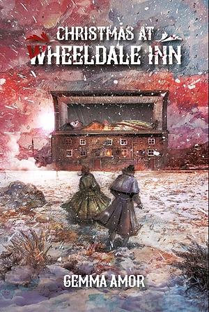 Christmas at Wheeldale Inn by Gemma Amor