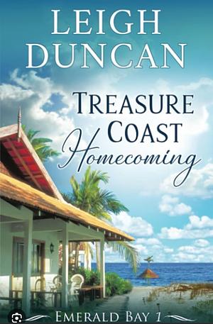 Treasure Coast Homecoming by Leigh Duncan