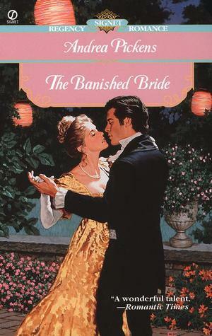 The Banished Bride by Andrea Pickens