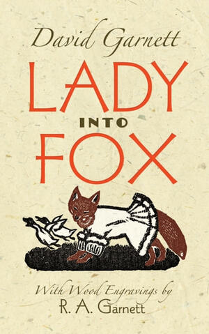 Lady Into Fox by David Garnett, Paul Collins