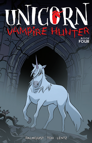 Unicorn Vampire Hunter by Caleb Palmquist