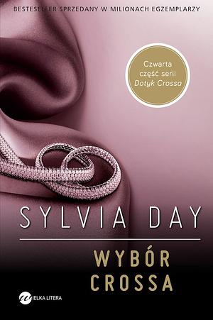 Wybór Crossa by Sylvia Day