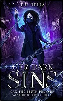 Her Dark Sins by T.R. Tells