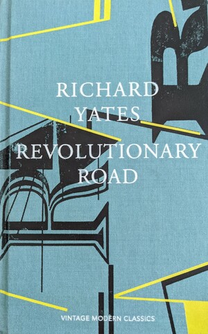 Revolutionary Road by Richard Yates