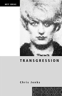 Transgression by Chris Jenks