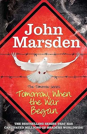 Tomorrow, When the War Began by John Marsden