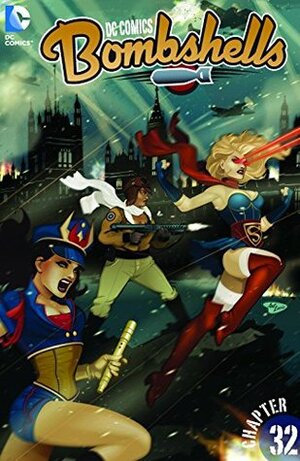 DC Comics: Bombshells (2015-) #32 by Laura Braga, Marguerite Bennett