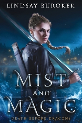 Mist and Magic by Lindsay Buroker