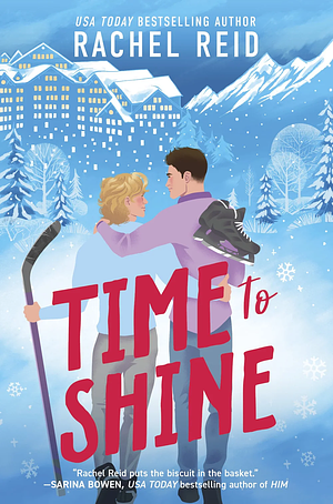 Time to Shine by Rachel Reid