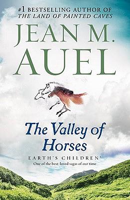 The Valley of Horses by Jean M. Auel