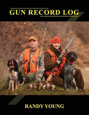 Gun Record Log by Randy Young