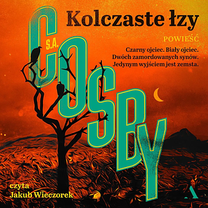 Kolczaste łzy by S.A. Cosby