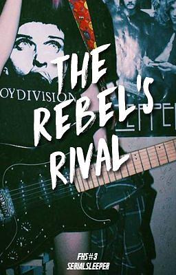 The Rebel's Rival by Serialsleeper (Bambi Emanuel M. Apdian)