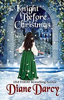 The Knight Before Christmas by Diane Darcy