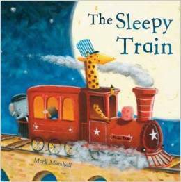The Sleepy Train by Mark Marshall