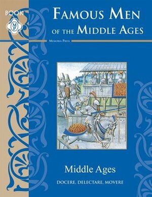 Famous Men of the Middle Ages by John Henry Haaren