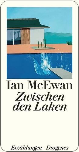 Zwischen den Laken by Ian McEwan, Ian McEwan