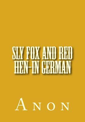 Sly fox and red hen-in German by 