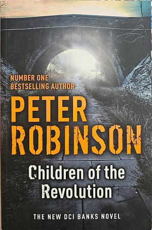 Children of the Revolution by Peter Robinson