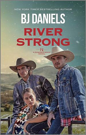 River Strong by B. J. Daniels