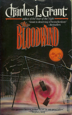 The Bloodwind by Charles L. Grant