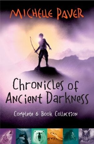 Chronicles of Ancient Darkness Complete Boxed Set by Michelle Paver