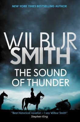 The Sound of Thunder by Wilbur Smith