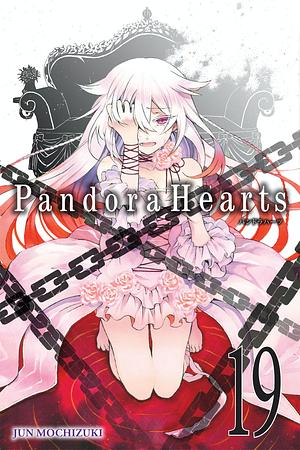 PandoraHearts, Vol. 19 by Jun Mochizuki