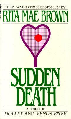 Sudden Death by Rita Mae Brown