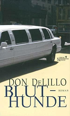 Bluthunde by Don DeLillo