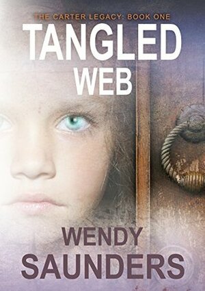 Tangled Web by Wendy Saunders