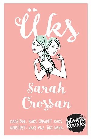 Üks by Sarah Crossan