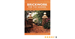 Brickwork for the Garden by Alan Bridgewater, Gill Bridgewater