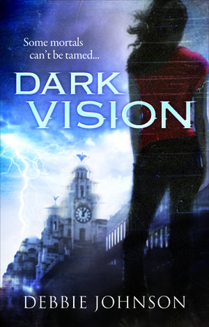 Dark Vision by Debbie Johnson