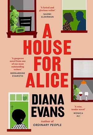 A House for Alice by Diana Evans