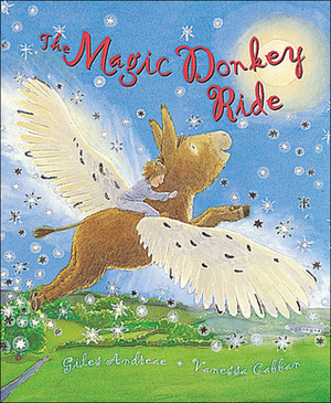 The Magic Donkey Ride by Giles Andreae, Vanessa Cabban